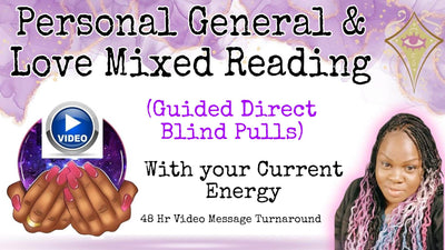 Video - General & Love Mixed Reading (Guided Direct Blind Card Pulls) 🔮 with Your Current Energy!